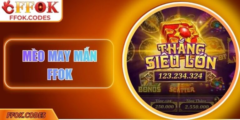 Mèo May Mắn FFOK